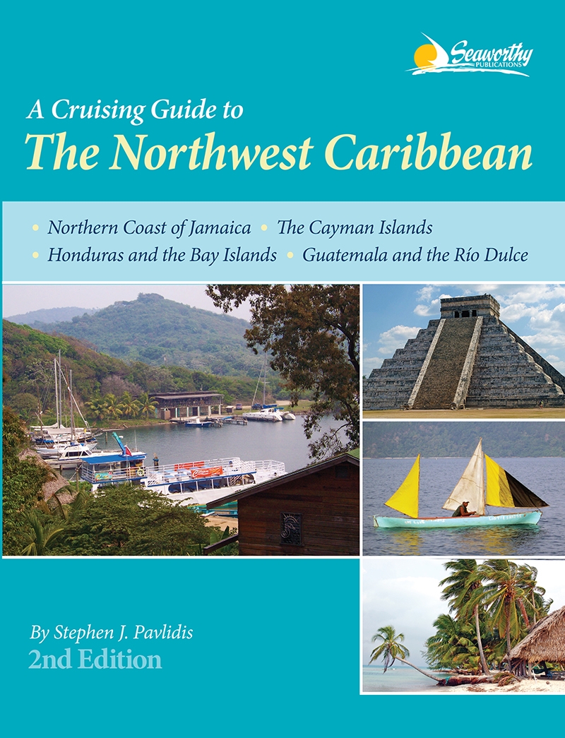 The Panama Guide 2nd Ed A Complete Guide To Cruising Panama And
