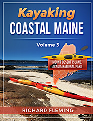 Kayaking Coastal Maine Vol 3 Mount Desert Island/Acadia National Park