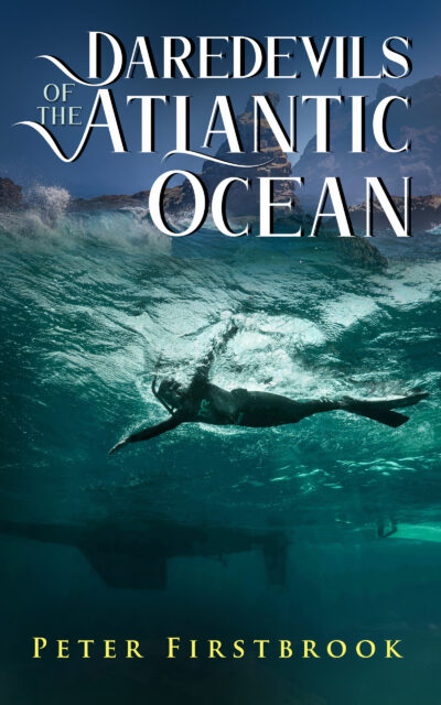 Daredevils of the Atlantic Ocean